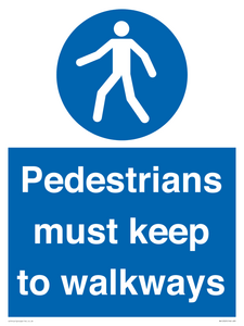  Pedestrians must keep to walkways